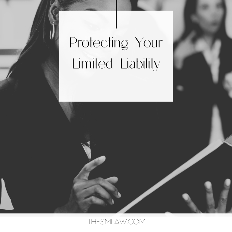 Protecting Your Limited Liability.